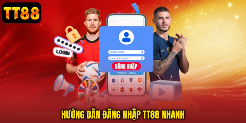Hướng dẫn đăng nhập TT88 nhanh